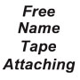 Free Name Tape Attaching-For Orders Placed before May 1st
