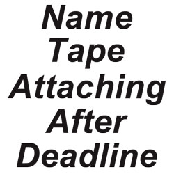 Name Tape Attaching-After May 1st